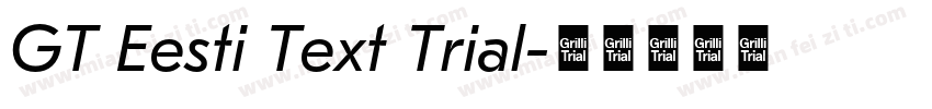 GT Eesti Text Trial字体转换